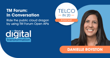 Ep 26 – Avoid vendor lock-in with TM Forum Open APIs
