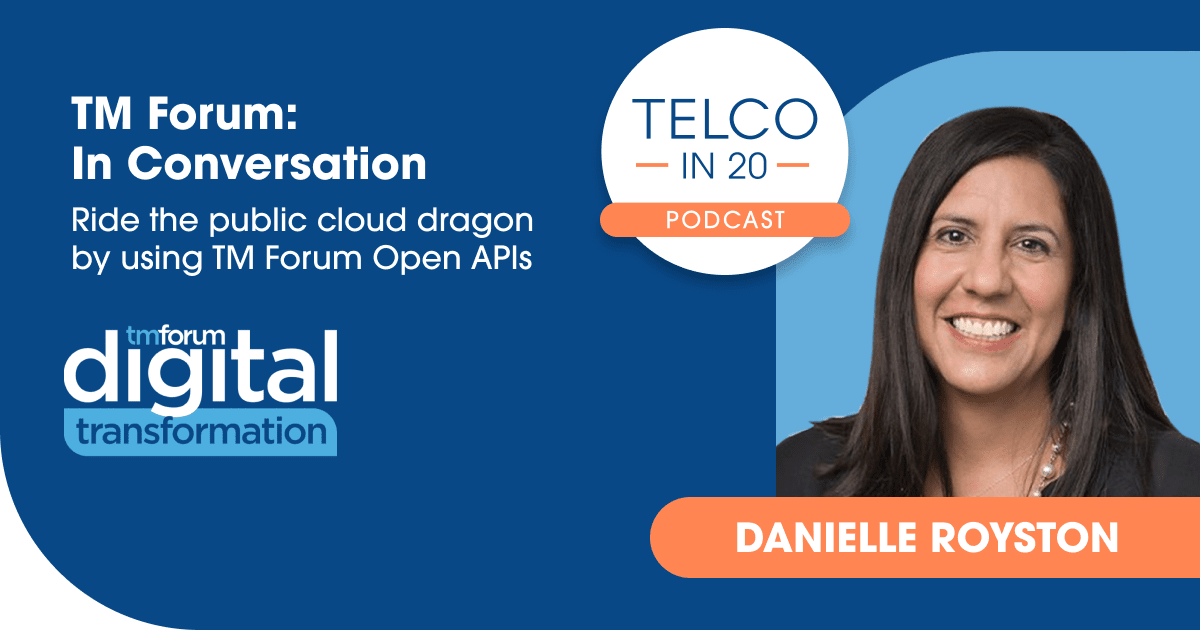 Ep 26 – Avoid vendor lock-in with TM Forum Open APIs