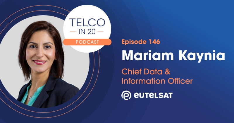 Telco in 20 Guest Mariam Kaynia Eutelsat